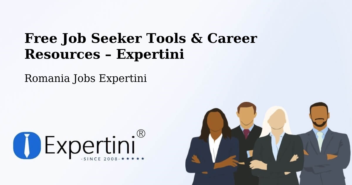Free Job Seeker Tools & Career Resources – Comuna Slobozia Mândra - Comuna Slobozia Mândra, Romania Jobs Expertini