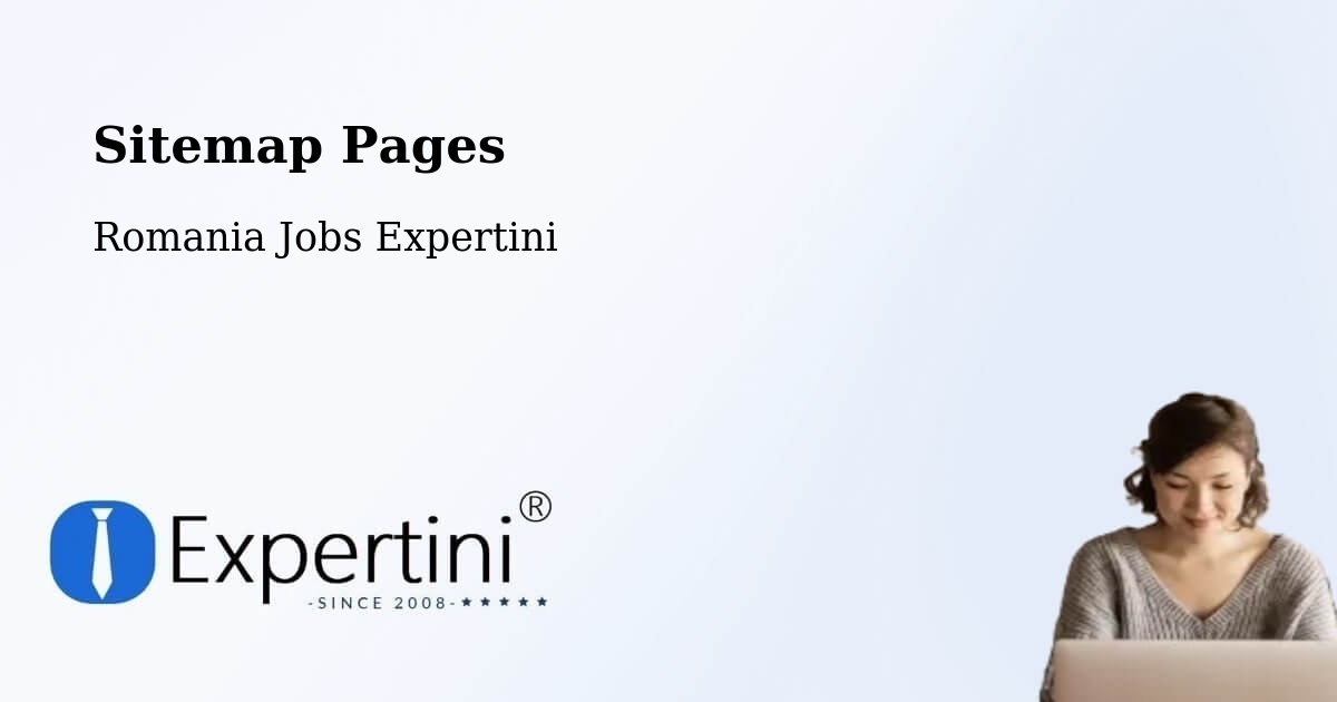 Sitemap Pages - Comuna Slobozia Mândra - Romania Jobs Expertini
